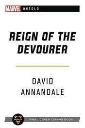 MARVEL UNTOLD NOVEL SC REIGN OF THE DEVOURER