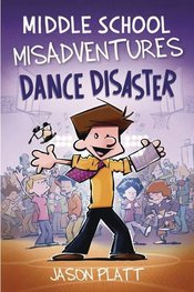 MIDDLE SCHOOL MISADVENTURES GN VOL 03 DANCE DISASTER