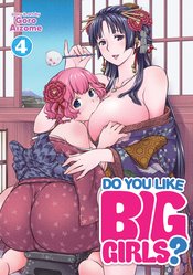 DO YOU LIKE BIG GIRLS GN VOL 04 (MR)