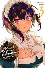 MAID I HIRED RECENTLY IS MYSTERIOUS GN VOL 03 (MR)