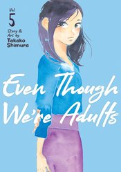 EVEN THOUGH WERE ADULTS GN VOL 05 (MR)