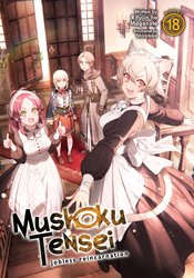 MUSHOKU TENSEI REINCARNATION NOVEL VOL 18 (MR)