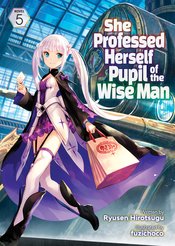 SHE PROFESSED HERSELF PUPIL OF WISE MAN LIGHT NOVEL VOL 05 (