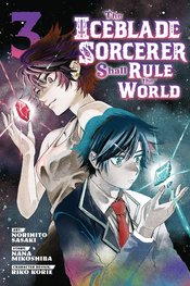ICEBLADE SORCERER SHALL RULE WORLD GN VOL 03
