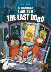 ADVENTURES OF TEAM POM GN VOL 02 LAST DODO