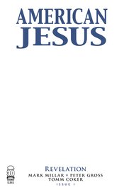 AMERICAN JESUS REVELATION #1 (OF 3) CVR C BLANK CVR (MR)