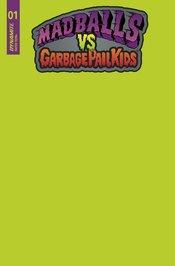 MADBALLS VS GARBAGE PAIL KIDS #1 CVR P FOC PUKE GREEN BLANK