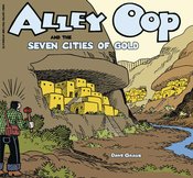 ALLEY OOP AND SEVEN CITIES OF GOLD