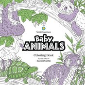 BABY ANIMALS A SMITHSONIAN COLORING BOOK