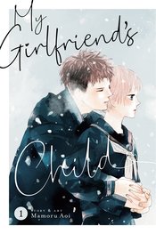 MY GIRLFRIENDS CHILD GN VOL 01