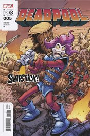 DEADPOOL #5 NAUCK SLAPSTICK VAR