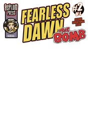 FEARLESS DAWN THE BOMB #2 (OF 4) CVR C MANNION