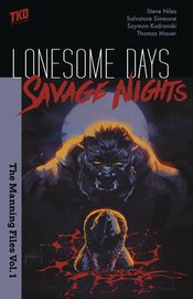 LONESOME DAYS SAVAGE NIGHTS MANNING FILES GN VOL 01 (MR)