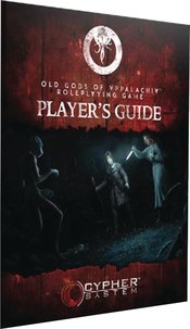 OLD GODS APPALACHIA RPG PLAYERS GUIDE SC