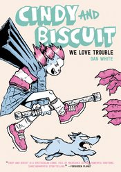 CINDY AND BISCUIT WE LOVE TROUBLE GN VOL 01