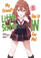 MY FRIENDS LITTLE SISTER IN FOR ME L NOVEL VOL 08
