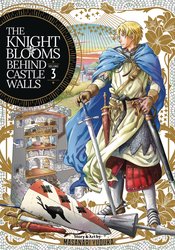 KNIGHT BLOOMS BEHIND CASTLE WALLS GN VOL 03