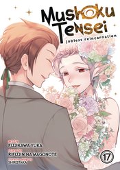 MUSHOKU TENSEI JOBLESS REINCARNATION GN VOL 17 (MR)