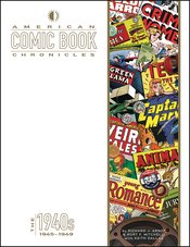 AMERICAN COMIC BOOK CHRONICLES HC 1945-1949