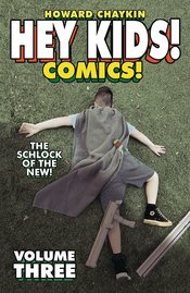 HEY KIDS COMICS TP VOL 03 SCHLOCK OF THE NEW (MR)