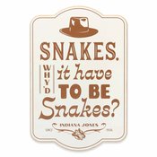 INDIANA JONES SNAKES QUOTE WOOD WALL DECOR