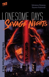 LONESOME DAYS SAVAGE NIGHTS MANNING FILES GN VOL 02 (MAR2396