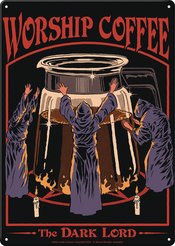 STEVEN RHODES WORSHIP COFFEE WALL SIGN