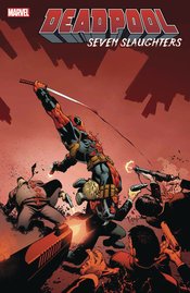 DF DEADPOOL SEVEN SLAUGHTERS #1 CAPULLO SGN