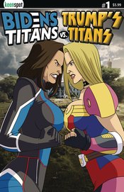 BIDENS TITANS VS TRUMPS TITANS #1 CVR C KAMALA VS IVANKA