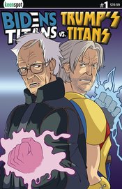 BIDENS TITANS VS TRUMPS TITANS #1 CVR F BERNIE VS BANNON HOL