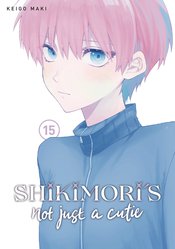 SHIKIMORIS NOT JUST A CUTIE GN VOL 15