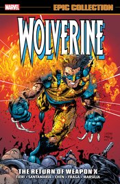WOLVERINE EPIC COLLECTION TP VOL 14 THE RETURN OF WEAPON X