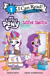 I CAN READ COMICS GN MY LITTLE PONY SISTER SWITCH NEW PTG