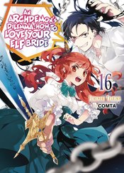 ARCHDEMONS DILEMMA HOW LOVE ELF BRIDE LIGHT NOVEL SC VOL 16