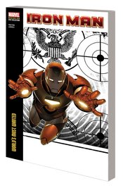 IRON MAN MODERN ERA EPIC COLL TP VOL 03 WORLDS MOST WANTED