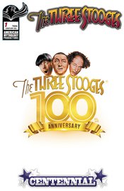 THREE STOOGES CENTENNIAL #1 CVR E 1/100 CENTURY EDITION