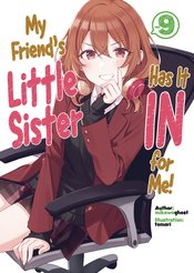 MY FRIENDS LITTLE SISTER IN FOR ME L NOVEL VOL 09