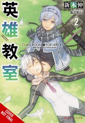 CLASSROOM FOR HEROES NOVEL SC VOL 02