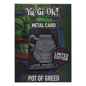 YU-GI-OH LIMITED EDITION POT OF GREED METAL CARD