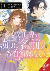 IN ANOTHER WORLD MY SISTER STOLE MY NAME GN VOL 01 (MR)