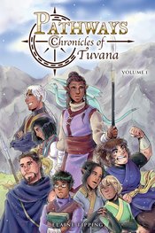 PATHWAYS CHRONICLES OF TUVANA GN VOL 01