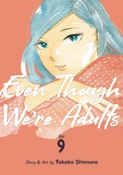 EVEN THOUGH WERE ADULTS GN VOL 09 (MR)