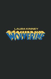 LAURA KINNEY WOLVERINE #1 LOGO VAR