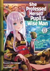 SHE PROFESSED HERSELF PUPIL OF WISE MAN LIGHT NOVEL VOL 12 (