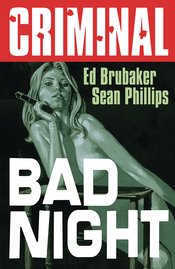 CRIMINAL TP VOL 04 BAD NIGHT (NEW EDITION)