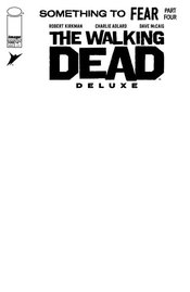 WALKING DEAD DLX #100 CVR J BLANK SKETCH CVR (MR)