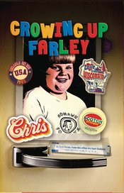 GROWING UP FARLEY A CHRIS FARLEY STORY HC (MR)