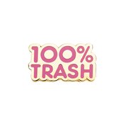 100% TRASH 1.4IN PINK PIN