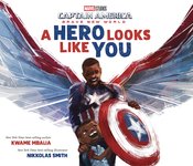 MARVEL CAPTAIN AMERICA A HERO LOOKS LIKE YOU HC