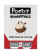 GRAB & GAME POETRY FOR NEANDERTHALS